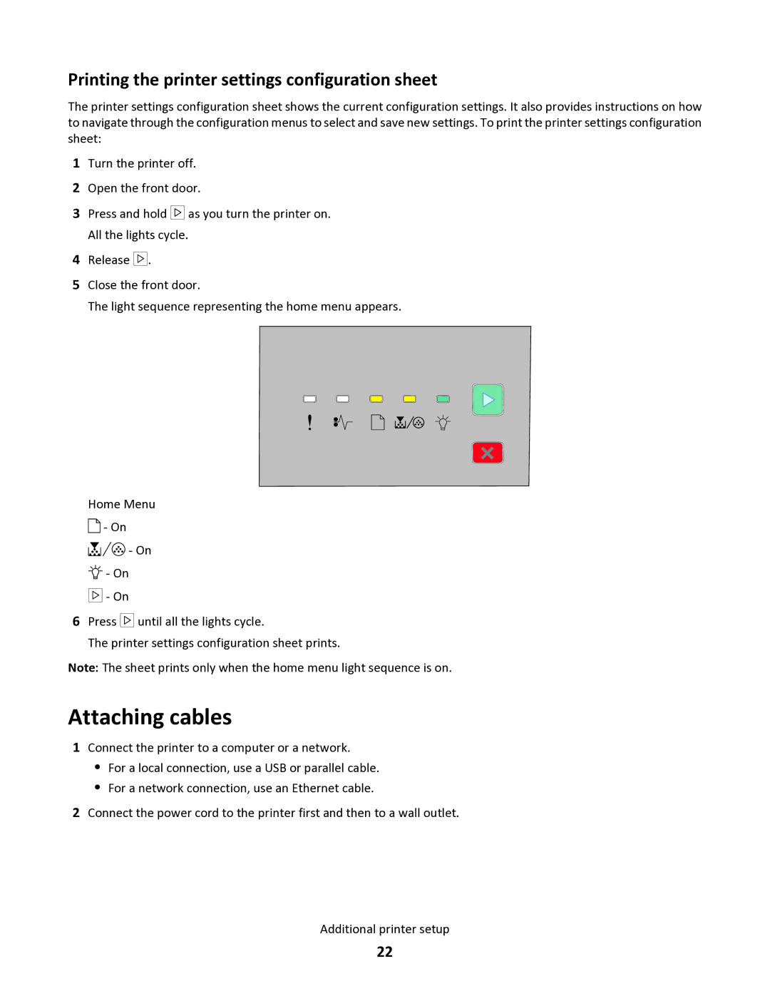 Lexmark 34S0300, 34S0100, 34S0305, 34S5164 manual Attaching cables, Printing the printer settings configuration sheet 