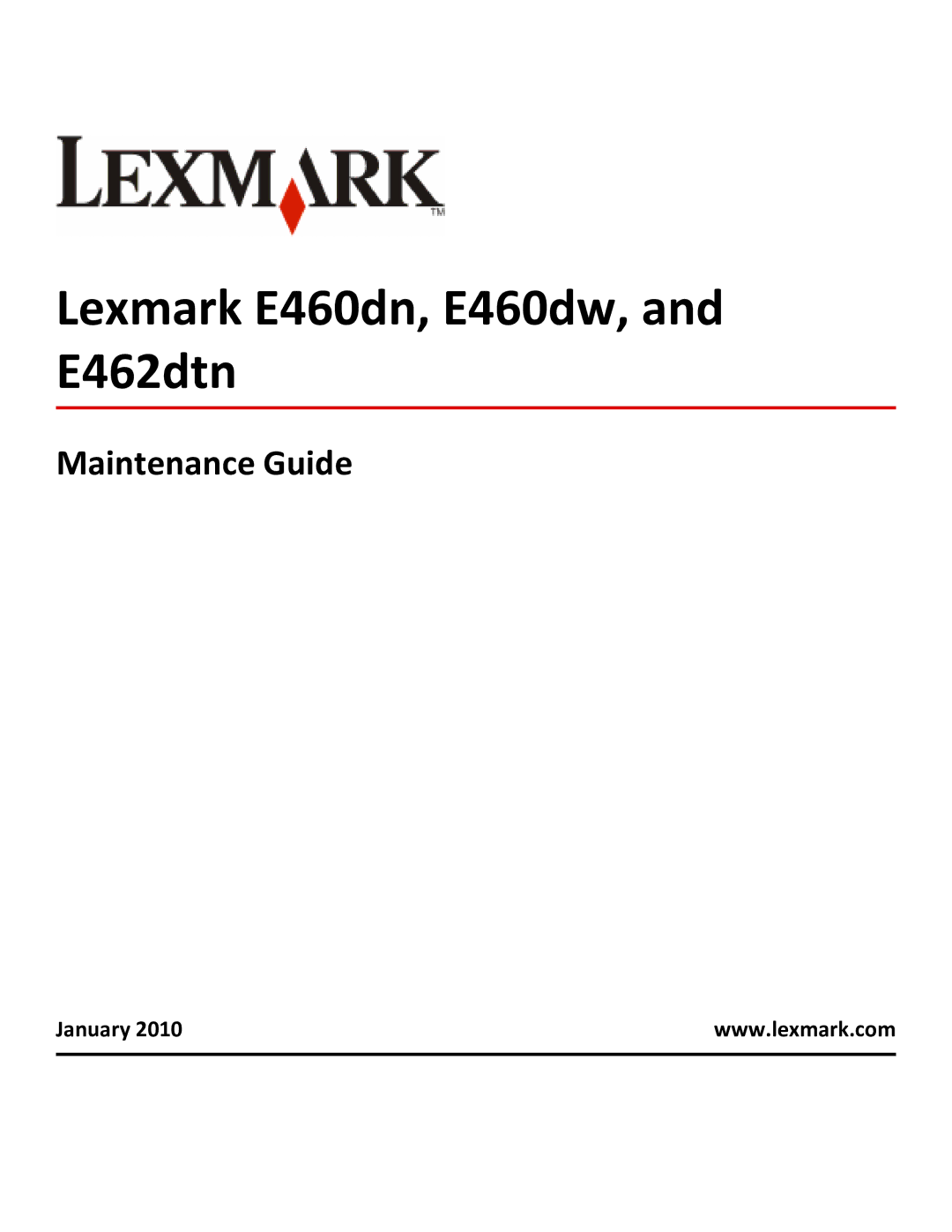 Lexmark 34S0705, 34S0700 manual Lexmark E460dn, E460dw, and E462dtn, January 