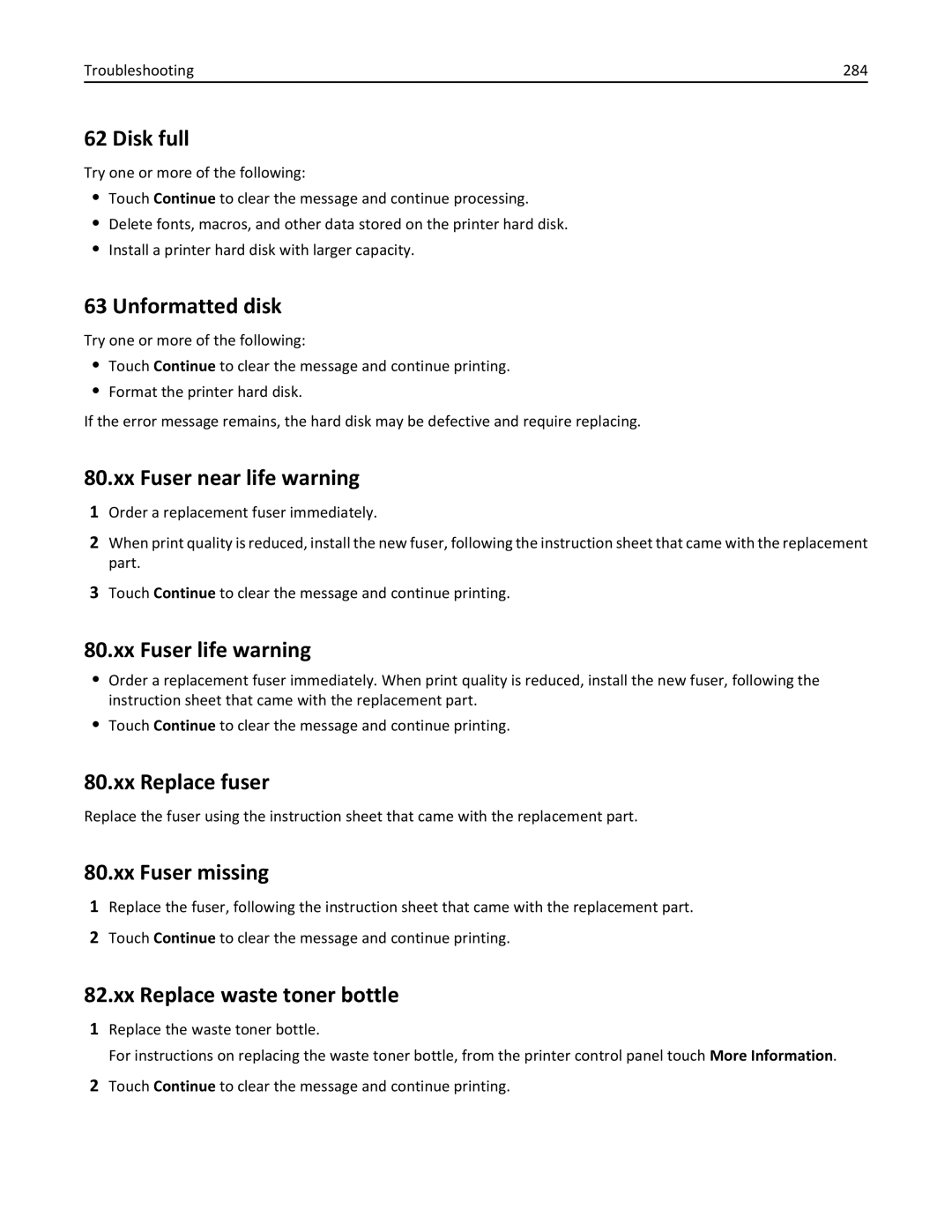 Lexmark 34T5012 manual Disk full, Unformatted disk, Xx Fuser near life warning, Xx Fuser life warning, Xx Replace fuser 