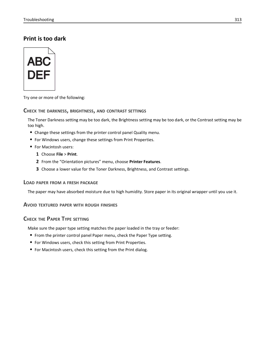 Lexmark 34T5012 manual Print is too dark, Troubleshooting 313, Check the DARKNESS, BRIGHTNESS, and Contrast Settings 