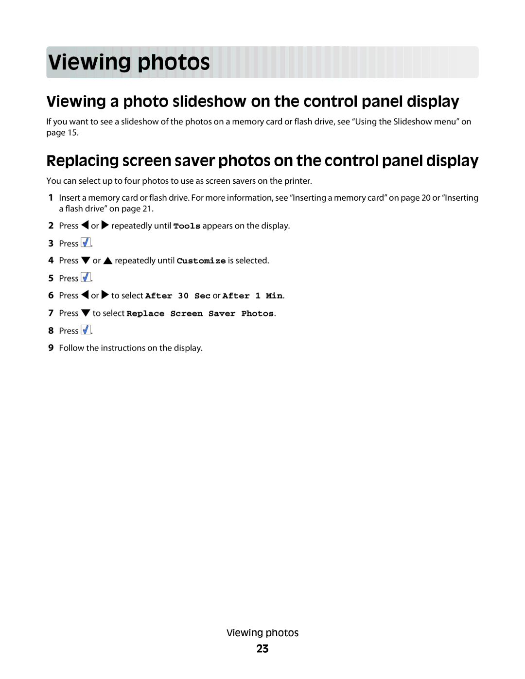 Lexmark 350 Series manual Viewing p ho tos, Viewing a photo slideshow on the control panel display 