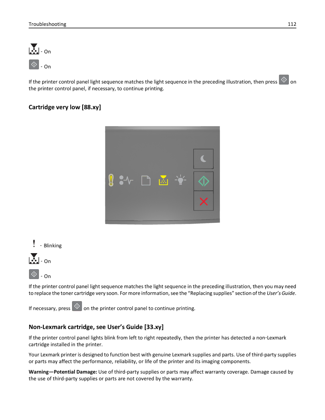 Lexmark 35ST101, MS310DN, 220 Cartridge very low 88.xy, Non-Lexmark cartridge, see User’s Guide 33.xy, Troubleshooting 112 