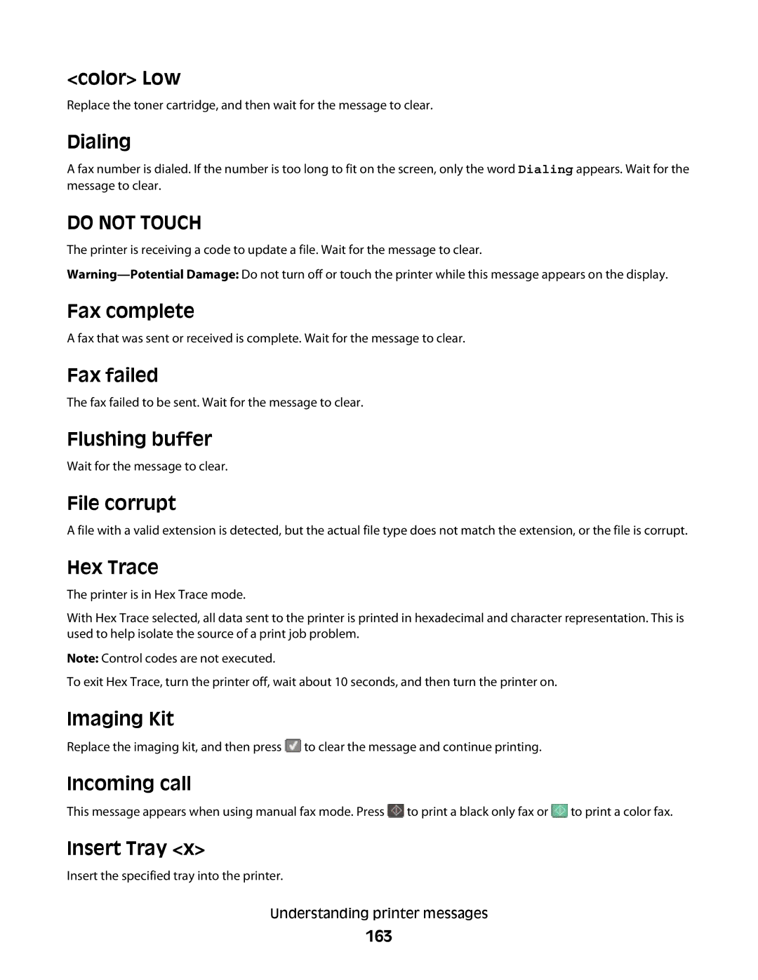 Lexmark 336, 387, 386 Color Low, Dialing, Fax complete, Fax failed, Flushing buffer, File corrupt, Hex Trace, Imaging Kit 