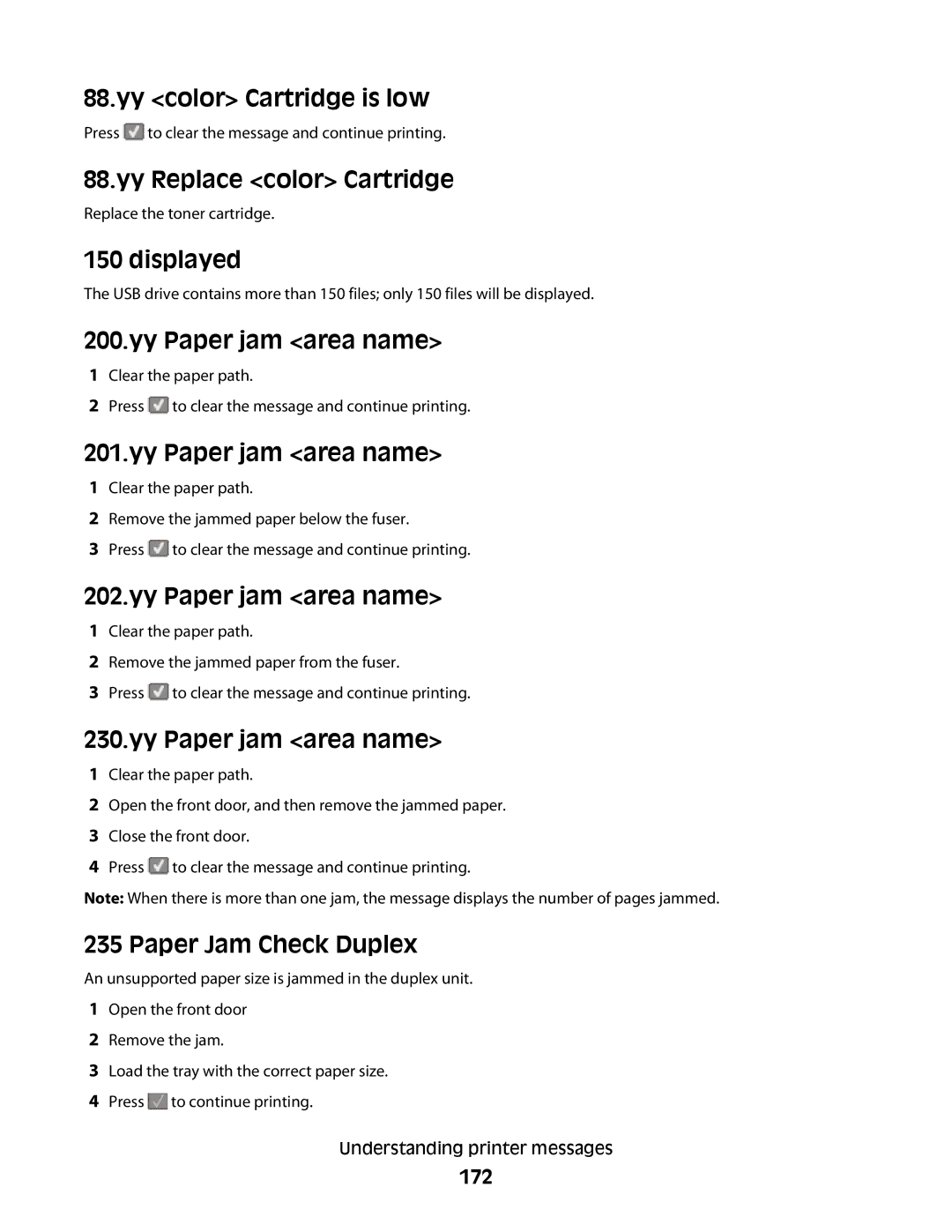 Lexmark 382, 387, 386, 383, 356, 352 Yy color Cartridge is low, Yy Replace color Cartridge, Displayed, Yy Paper jam area name 