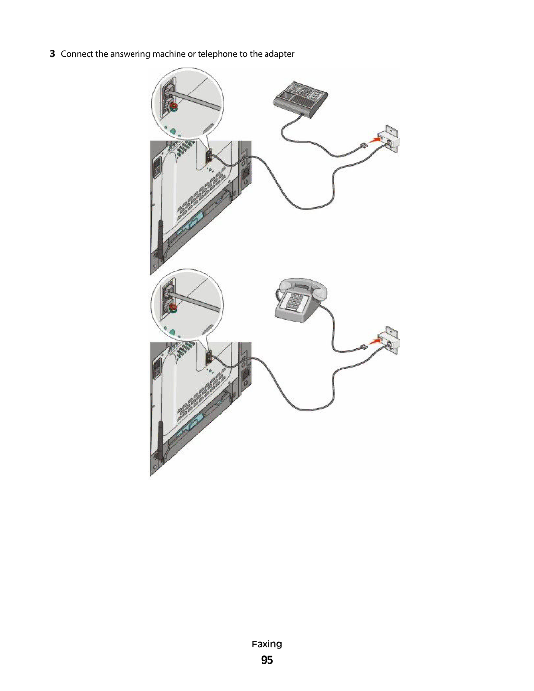 Lexmark 356, 387, 386, 383, 382, 352, 332, 336, 333, 337, 133, 138, 131 Connect the answering machine or telephone to the adapter 