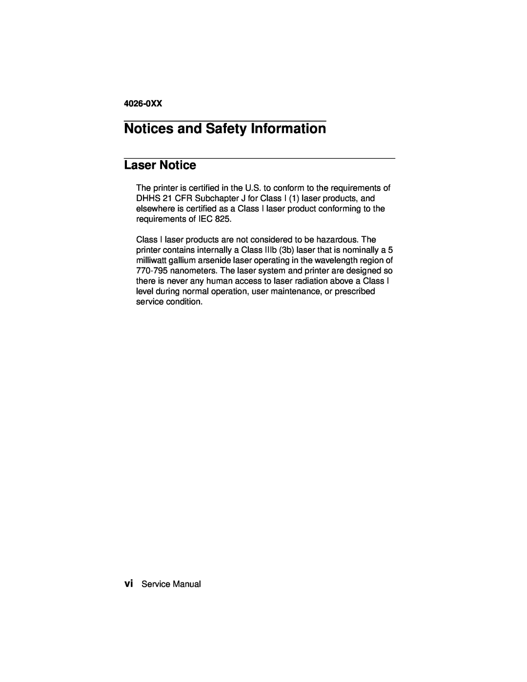 Lexmark 4026-0XX manual Notices and Safety Information, Laser Notice 