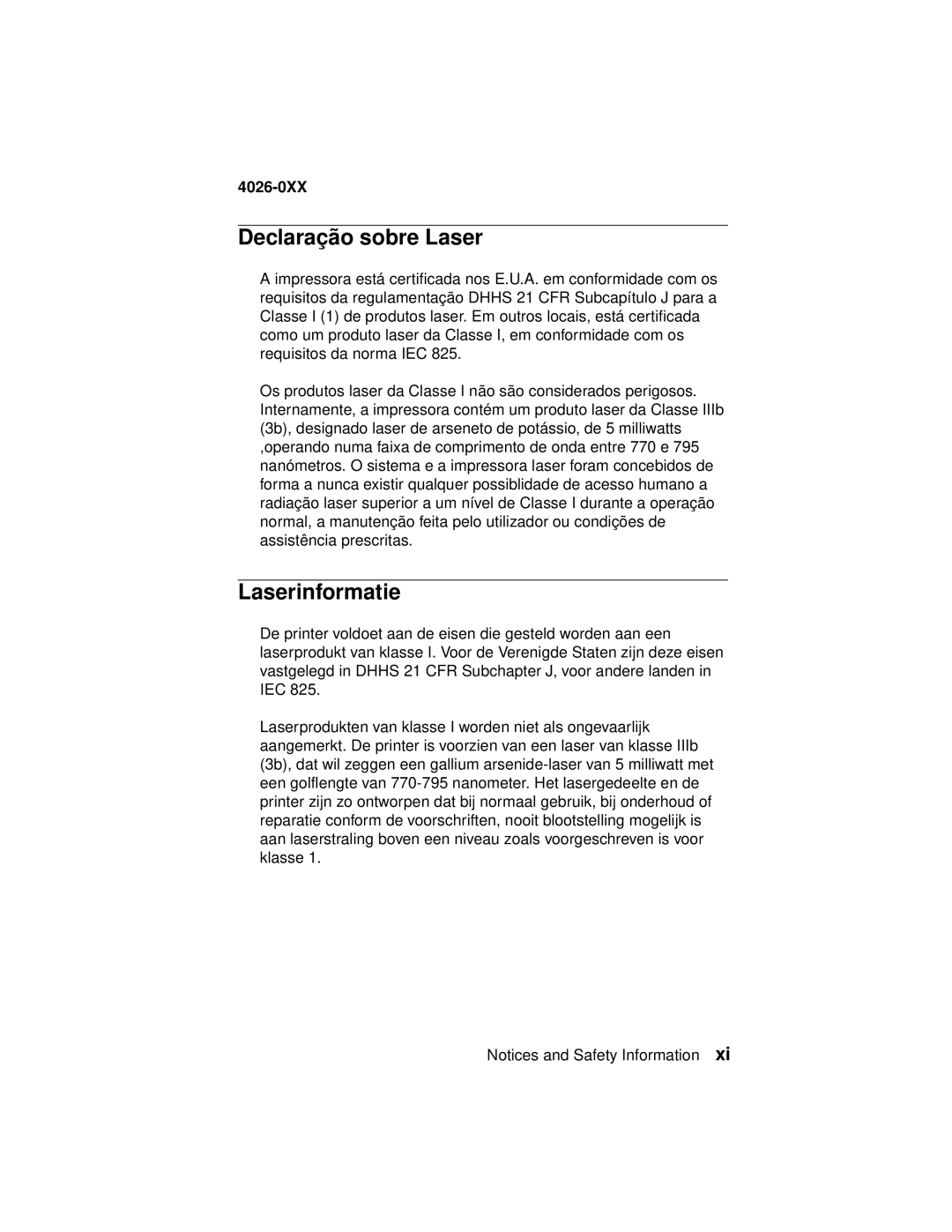 Lexmark 4026-0XX manual Declaração sobre Laser, Laserinformatie 