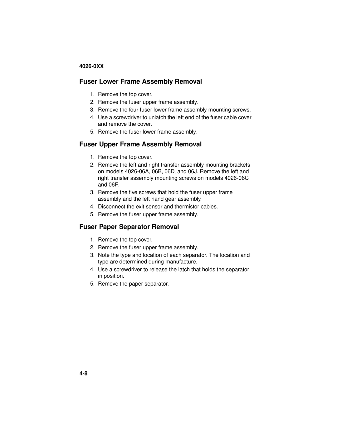 Lexmark 4026-0XX Fuser Lower Frame Assembly Removal, Fuser Upper Frame Assembly Removal, Fuser Paper Separator Removal 