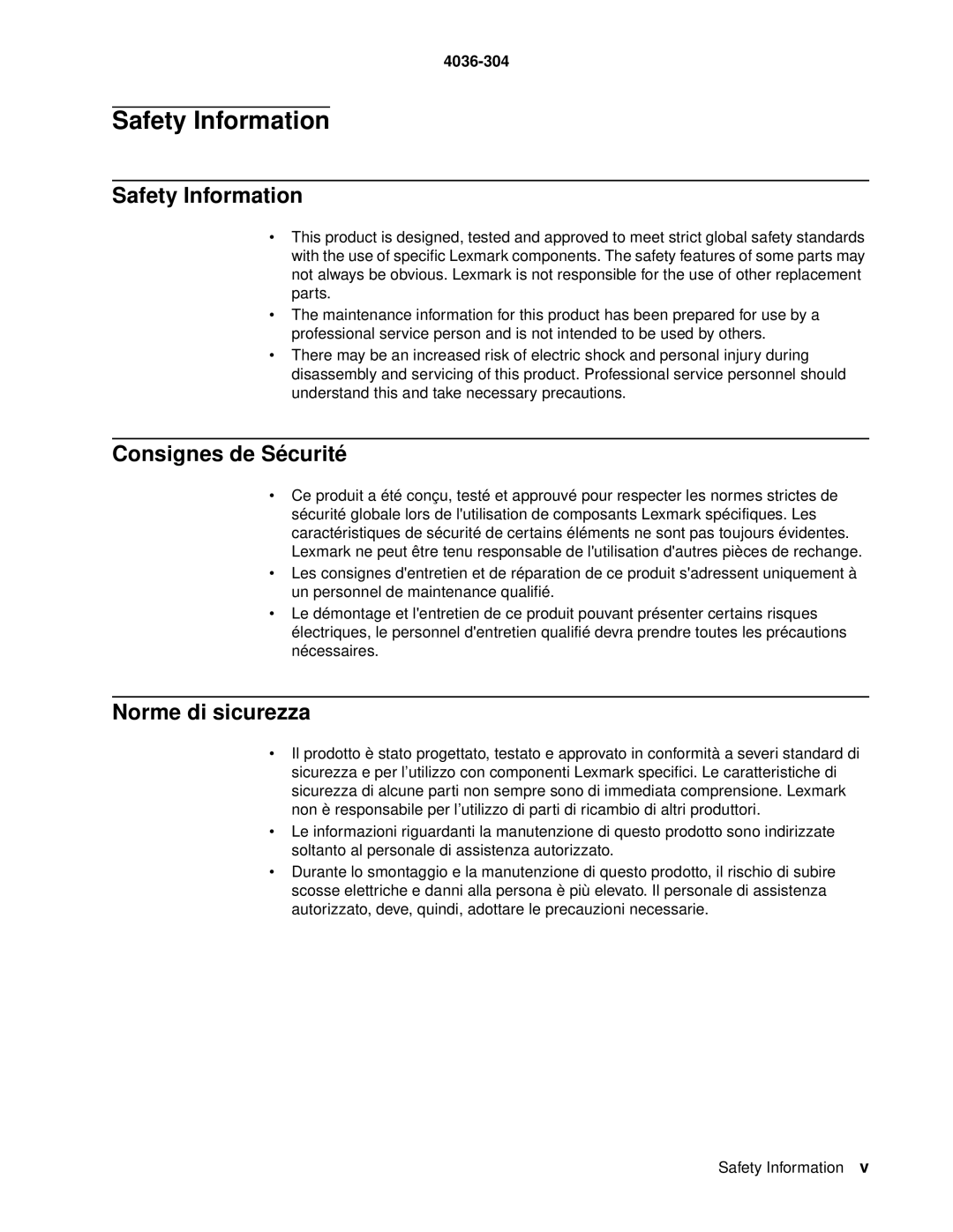 Lexmark 4036-304 manual Safety Information, Consignes de Sécurité, Norme di sicurezza 