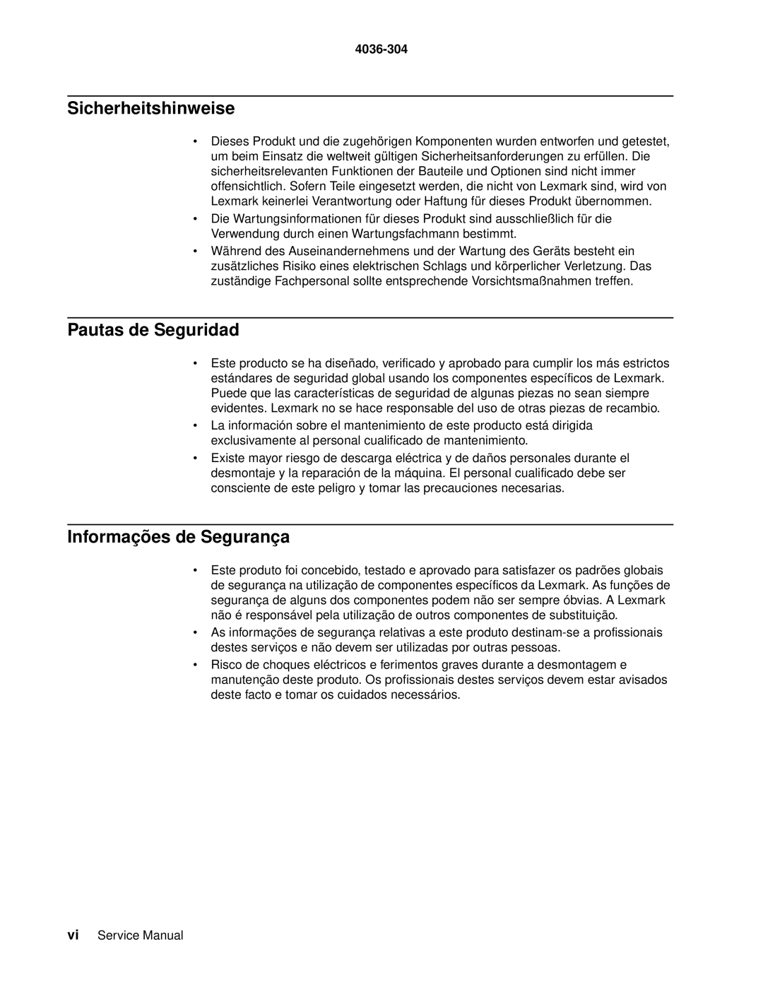 Lexmark 4036-304 manual Sicherheitshinweise, Pautas de Seguridad, Informaçõ es de Seguranç a 