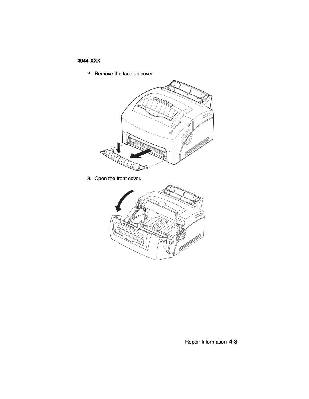 Lexmark E310 manual 4044-XXX, Remove the face up cover, Open the front cover, Repair Information 