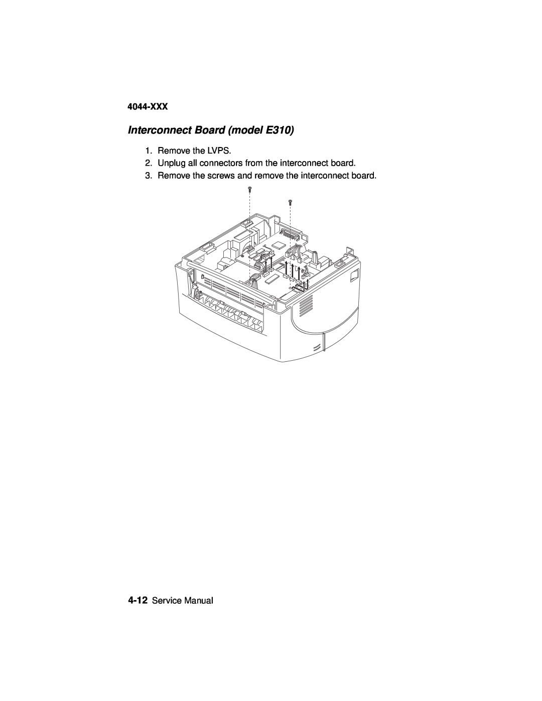 Lexmark 4044-XXX manual Interconnect Board model E310, Remove the LVPS, Service Manual 