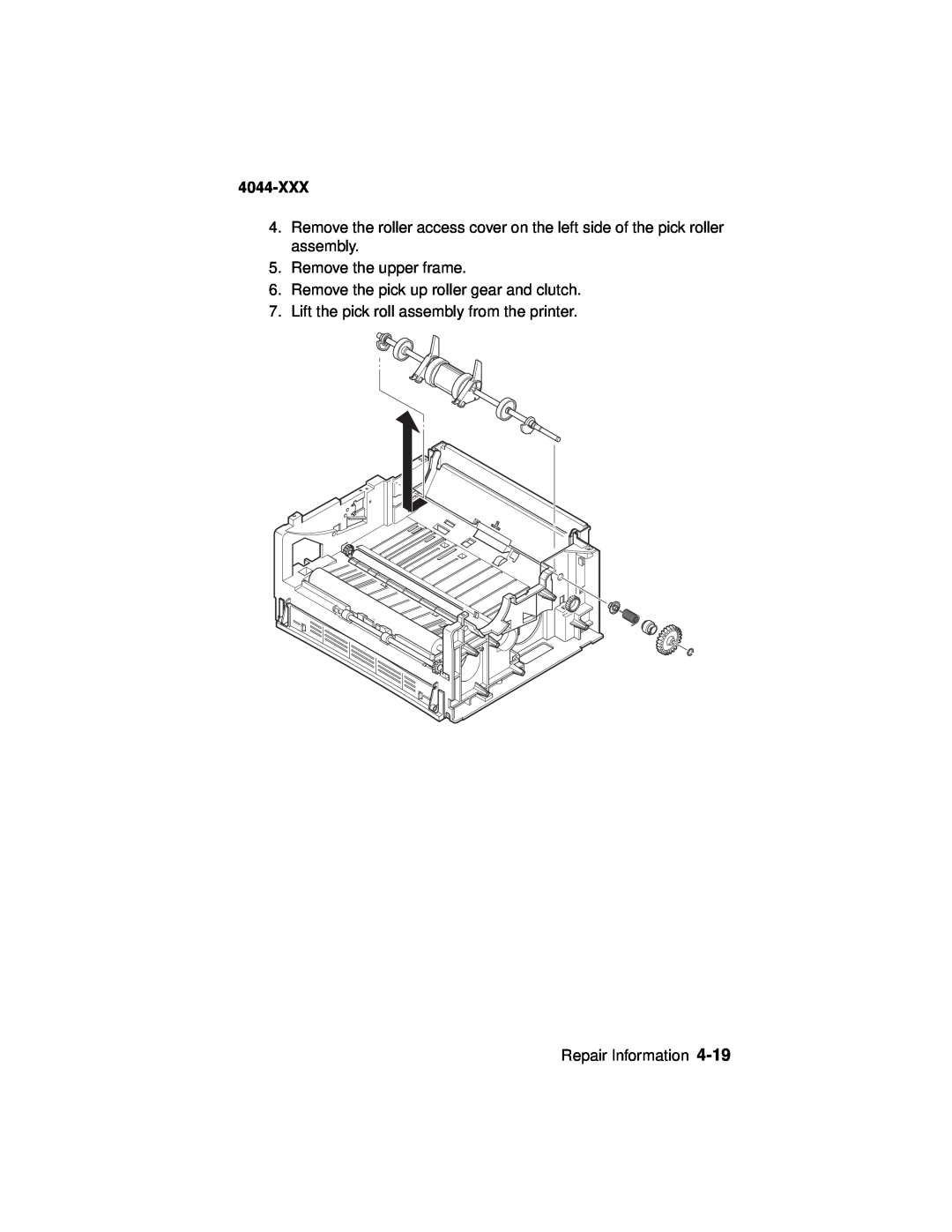 Lexmark E310 manual 4044-XXX, Remove the upper frame, Remove the pick up roller gear and clutch, Repair Information 