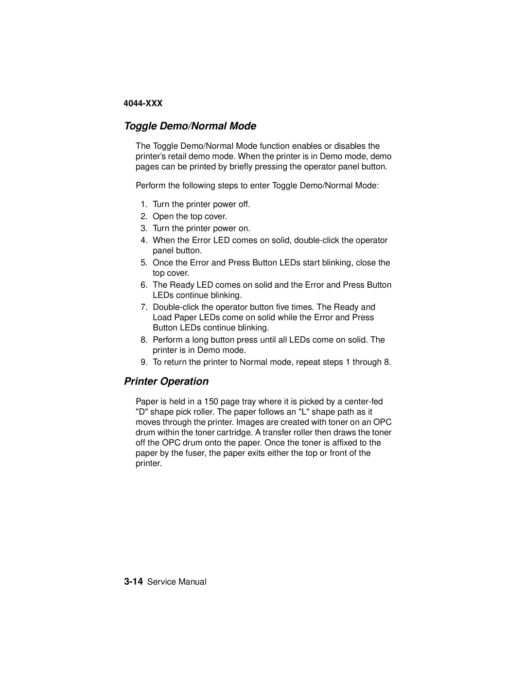 Lexmark 4044-XXX, E310 manual Toggle Demo/Normal Mode, Printer Operation 