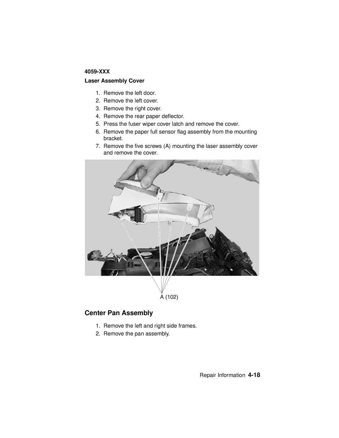 Lexmark 4059-XXX manual Center Pan Assembly, XXX Laser Assembly Cover 