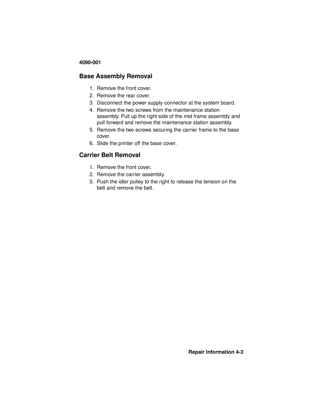 Lexmark 4090-001 manual Base Assembly Removal, Carrier Belt Removal 