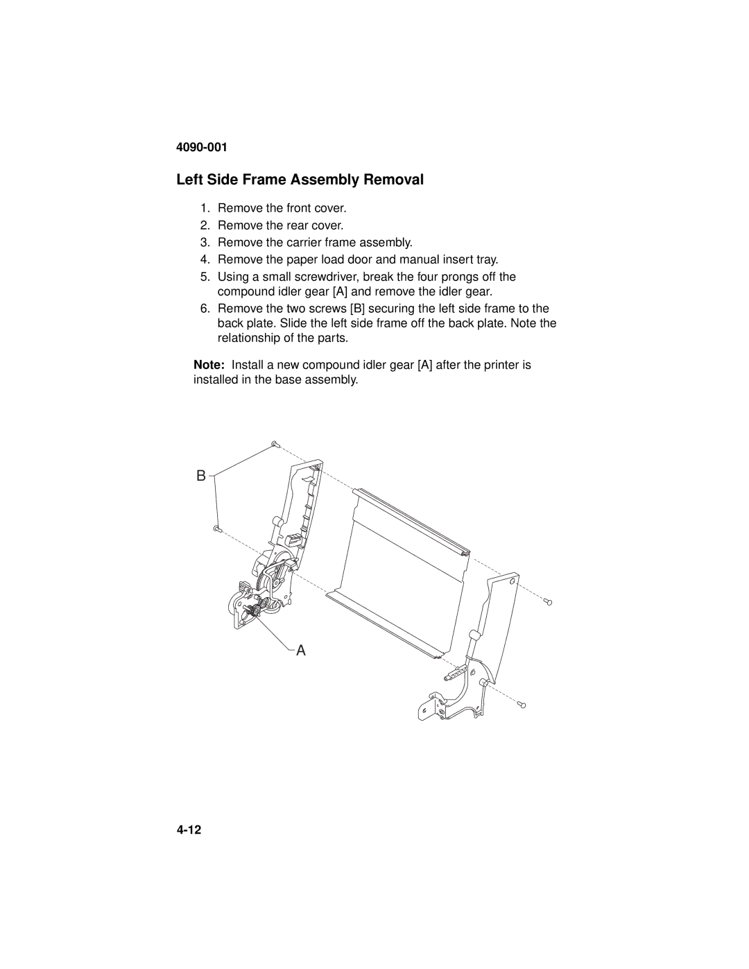 Lexmark 4090-001 manual Left Side Frame Assembly Removal 