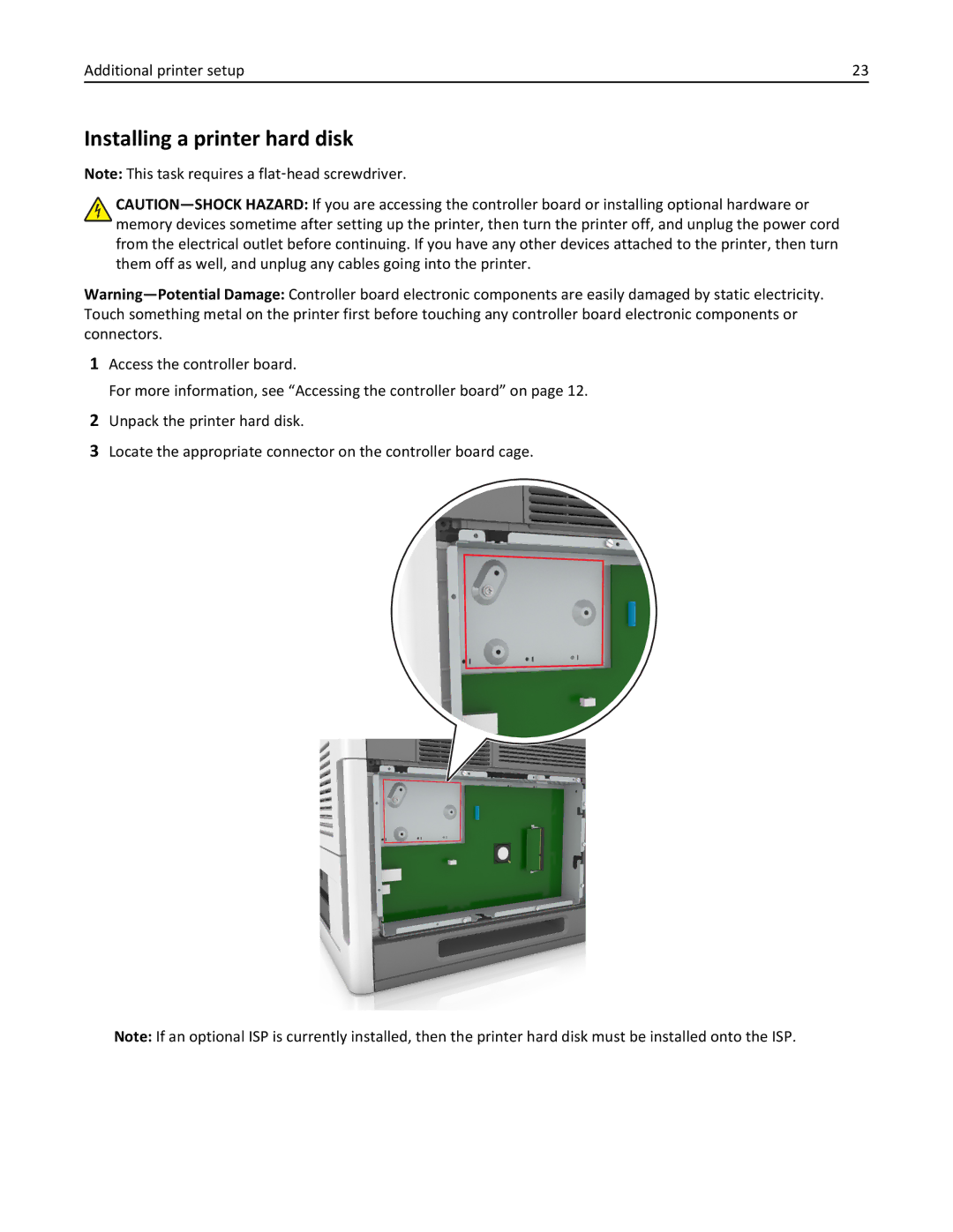 Lexmark MS810, 40G0350, 40G0110, 40G0150, 40G0440, 40G0410, 40G0210 Installing a printer hard disk, Additional printer setup 