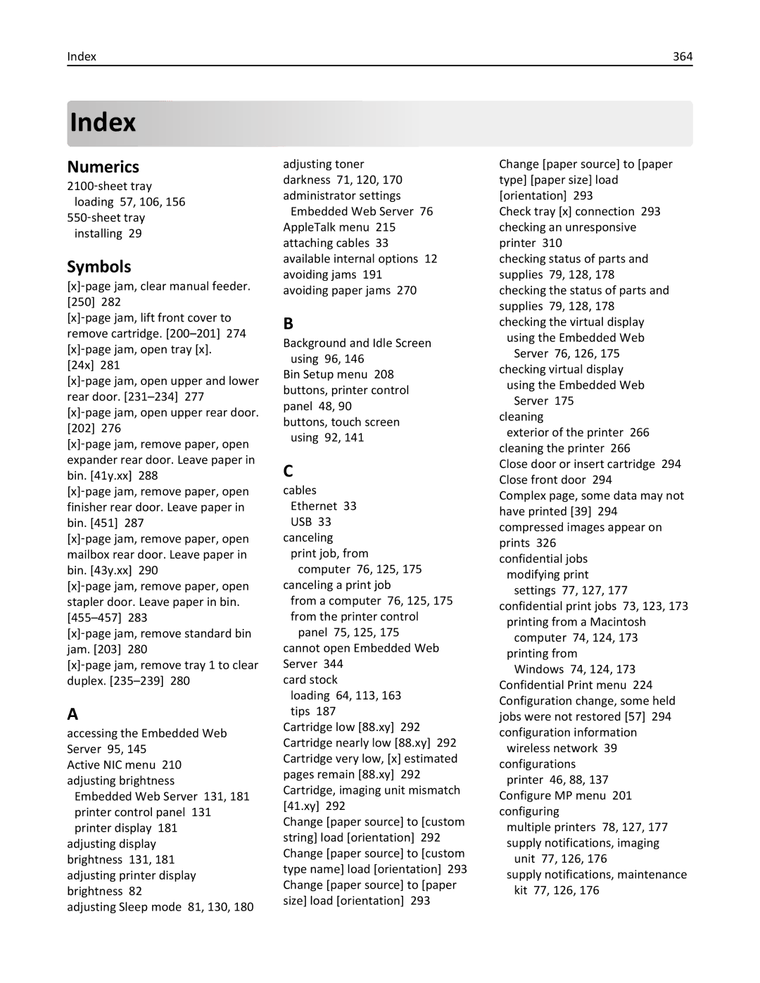 Lexmark 40G0350, 40G0110, 40G0150 Numerics, Symbols, Index 364, 2100‑sheet tray loading 57, 106 550‑sheet tray installing 