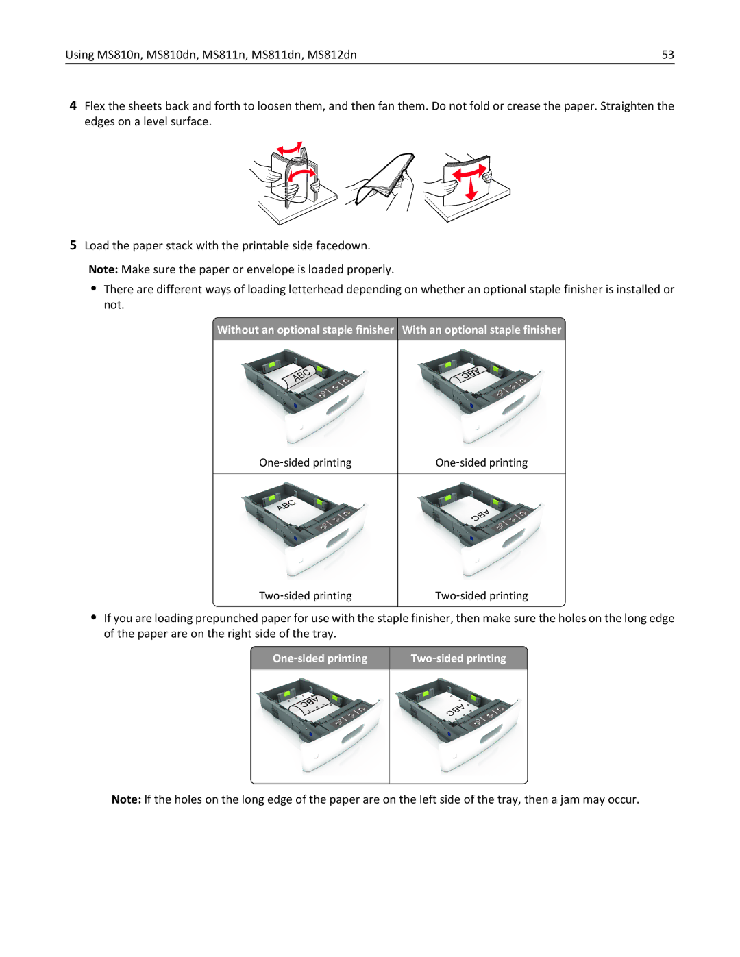 Lexmark 40G0110, 40G0350, 40G0150, 40G0440, 40G0410, 40G0210, MS810DE, MS811DTN, MS811DN One ‑sided printing Two ‑sided printing 