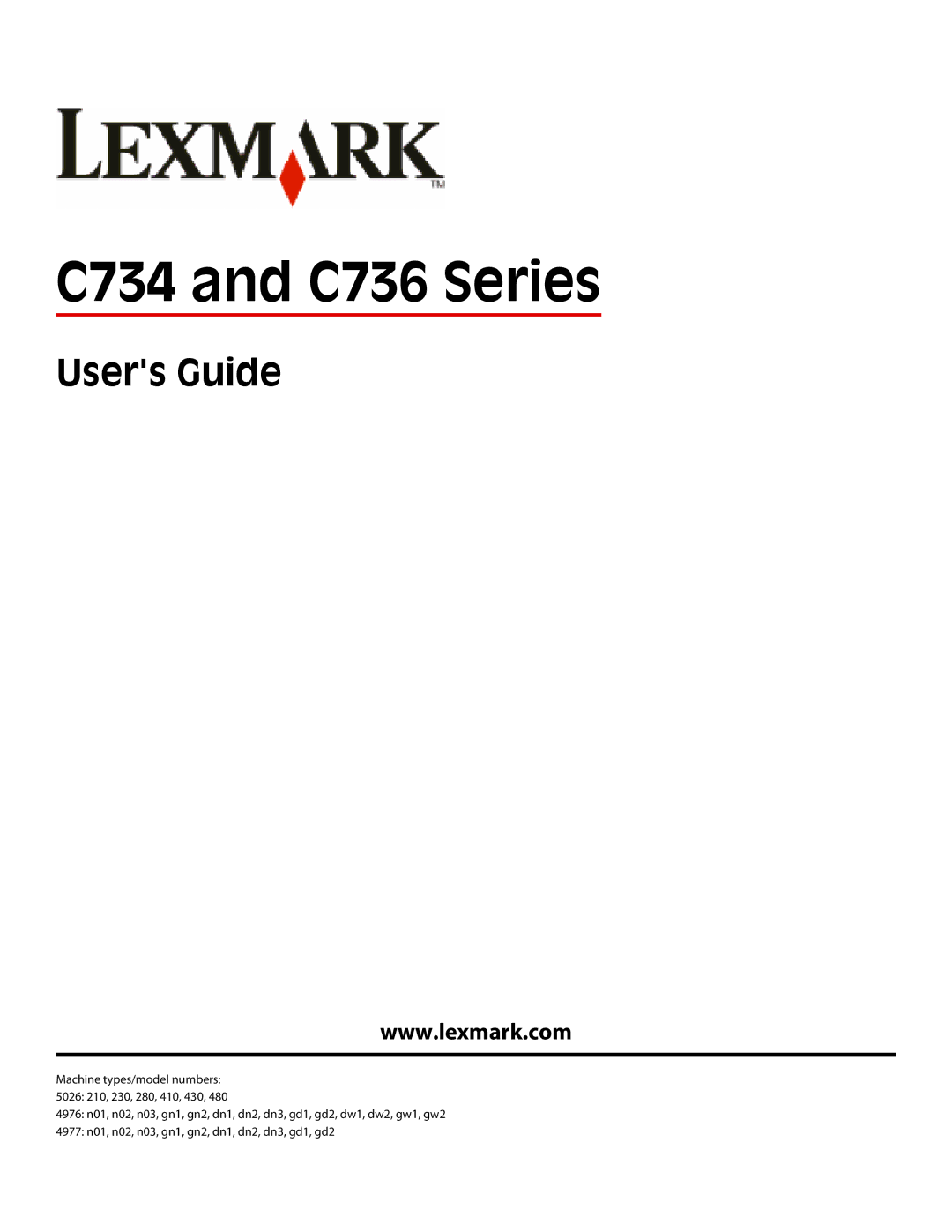 Lexmark 5026, 410, 4977, 480, 4976, 280, dn3, dw2, dw1, gn2, gn1, gw1, gw2, n01, n03, n02, 210 manual C734 and C736 Series, Users Guide 