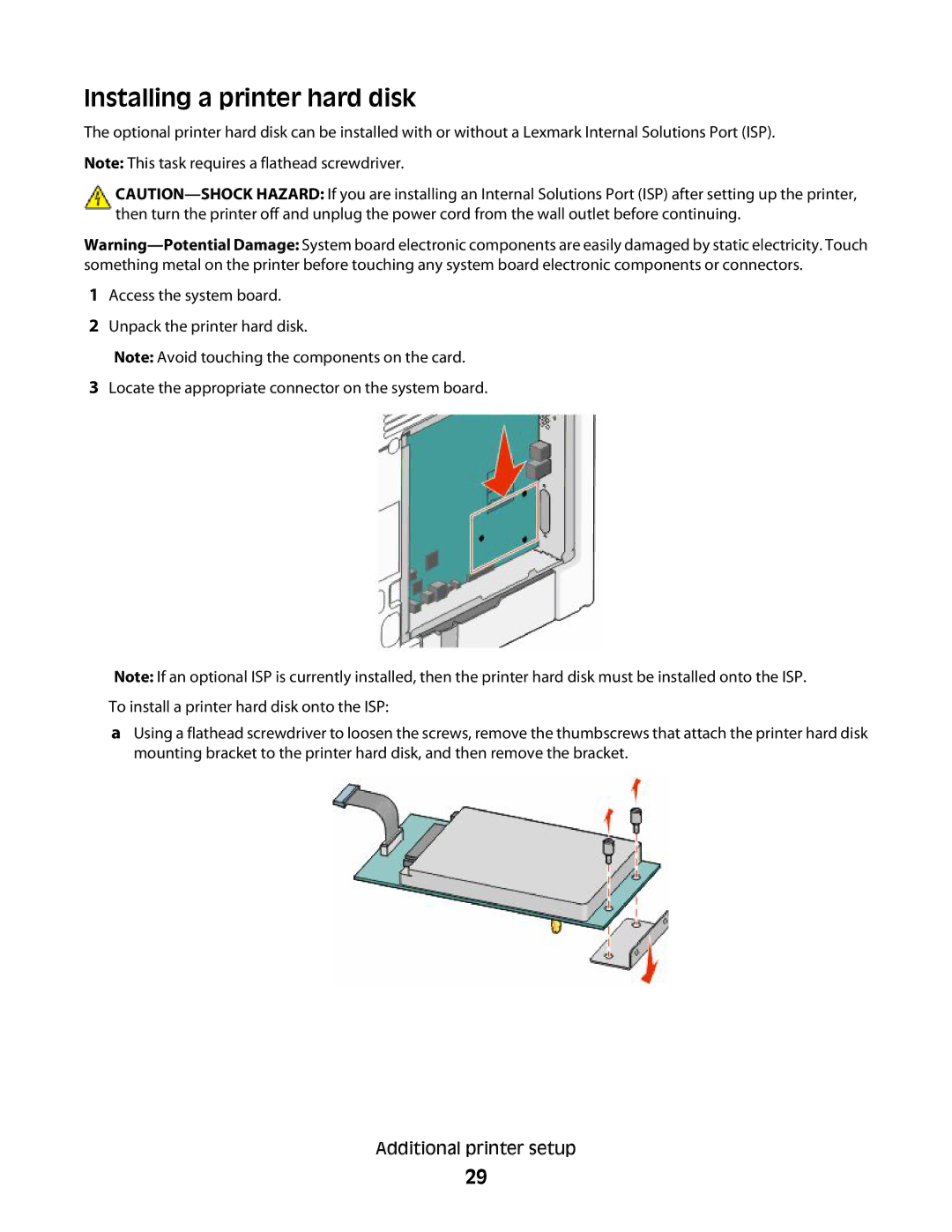 Lexmark dw1, 410, 5026, 4977, 480, 4976, 280, C736 Series, C734, dn3, dw2, gn2, gn1, gw1, gw2, n01, n03 Installing a printer hard disk 