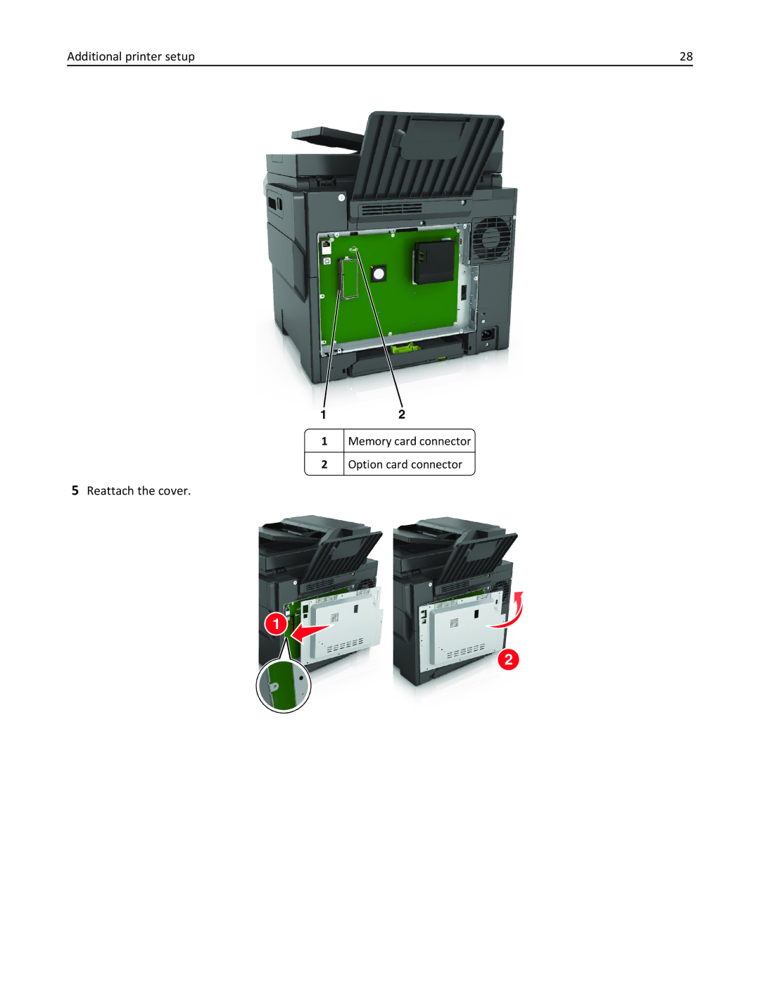 Lexmark CX410, 415, 28D0550, 28D0500, 22ZT157 manual Reattach the cover, Memory card connector, Option card connector 