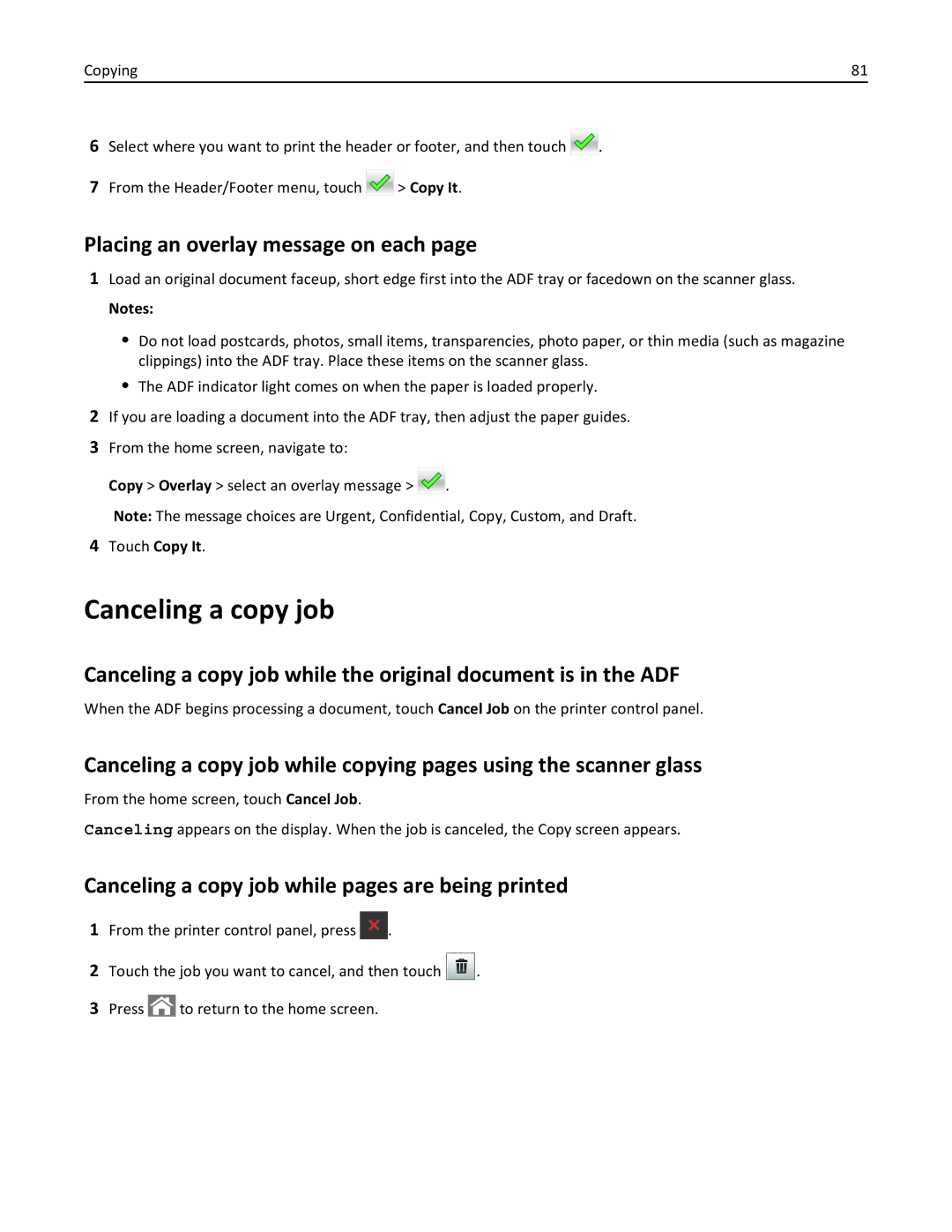 Lexmark 28D0550, 415, 28D0500, CX410, 22ZT157 manual Canceling a copy job, Placing an overlay message on each 