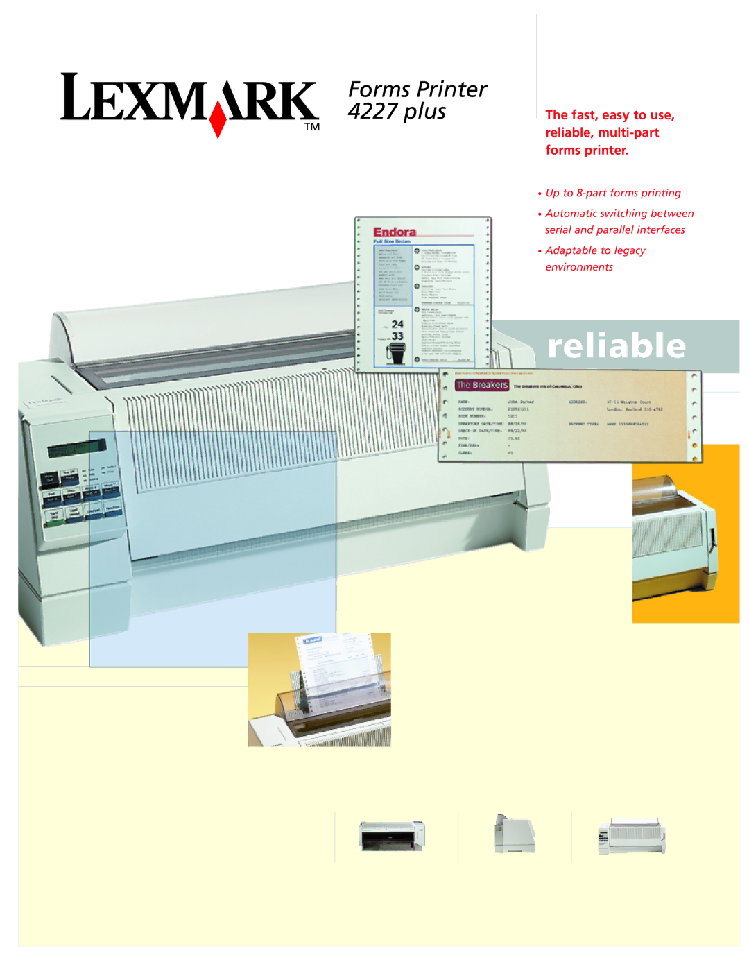 Lexmark 4227 PLUS manual Reliable 