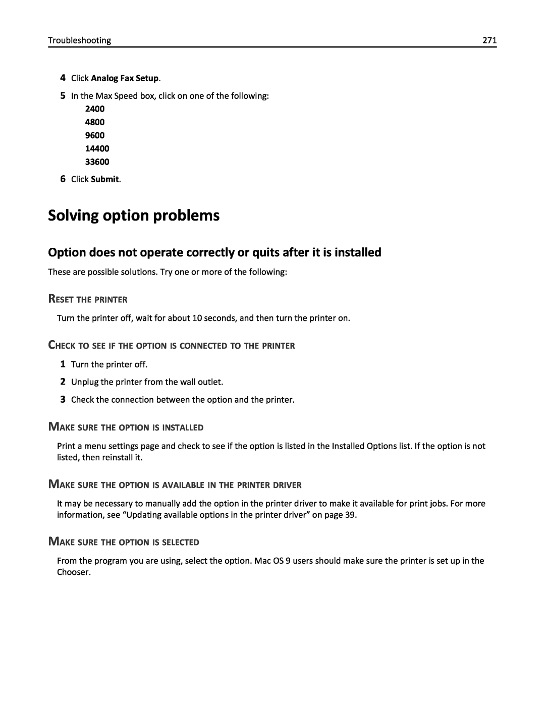 Lexmark 19Z4028, 432, 19Z0101, 632 Solving option problems, Option does not operate correctly or quits after it is installed 