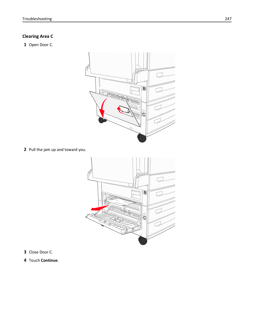 Lexmark X862DE, 432, 19Z0101 Clearing Area C, Troubleshooting 247, Open Door C Pull the jam up and toward you Close Door C 