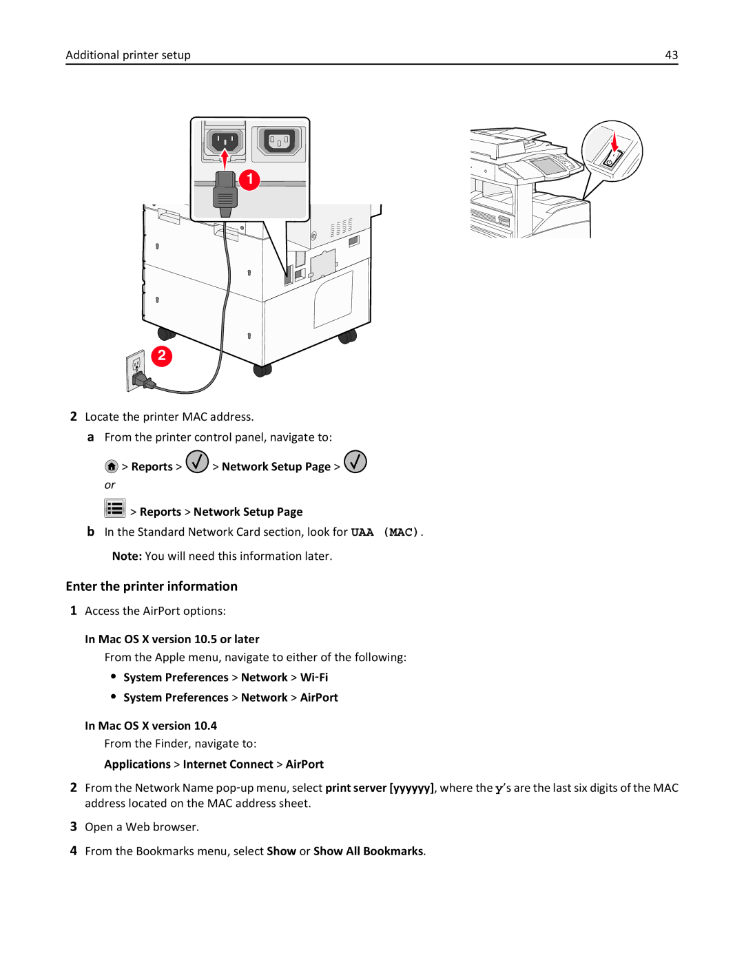 Lexmark 19Z0102, 432, 19Z0101 Enter the printer information, Reports Network Setup Page or, Mac OS X version 10.5 or later 