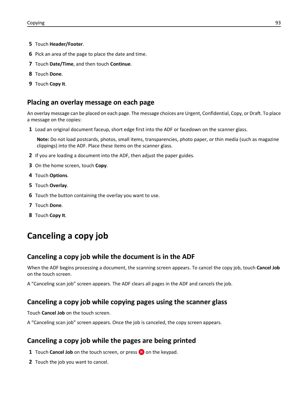 Lexmark X862DE, 432, 19Z0101, 632, 832, X860DE Canceling a copy job, Placing an overlay message on each, Touch Header/Footer 