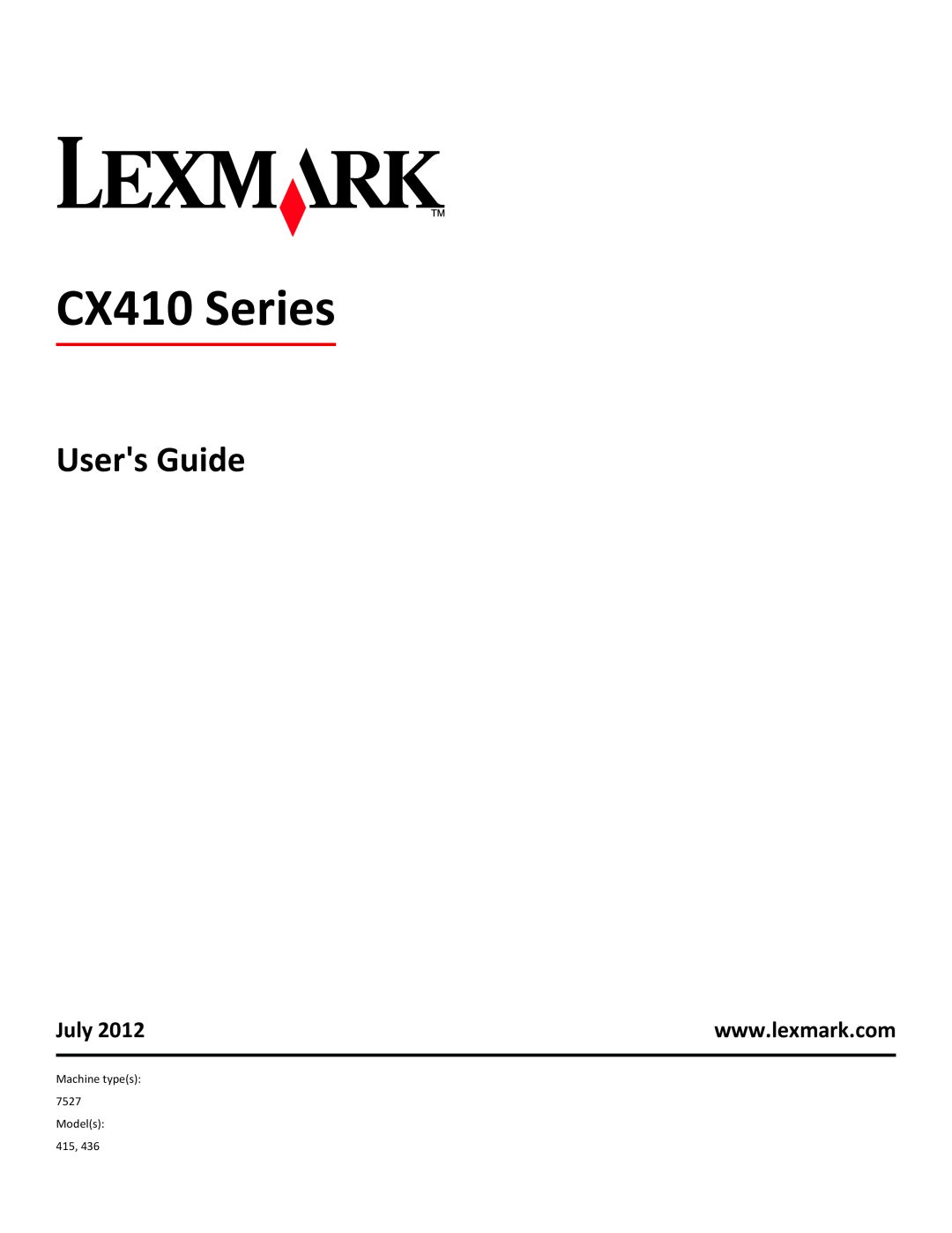 Lexmark 436 manual Users Guide, July, CX410 Series, Machine types 7527 Models 415 