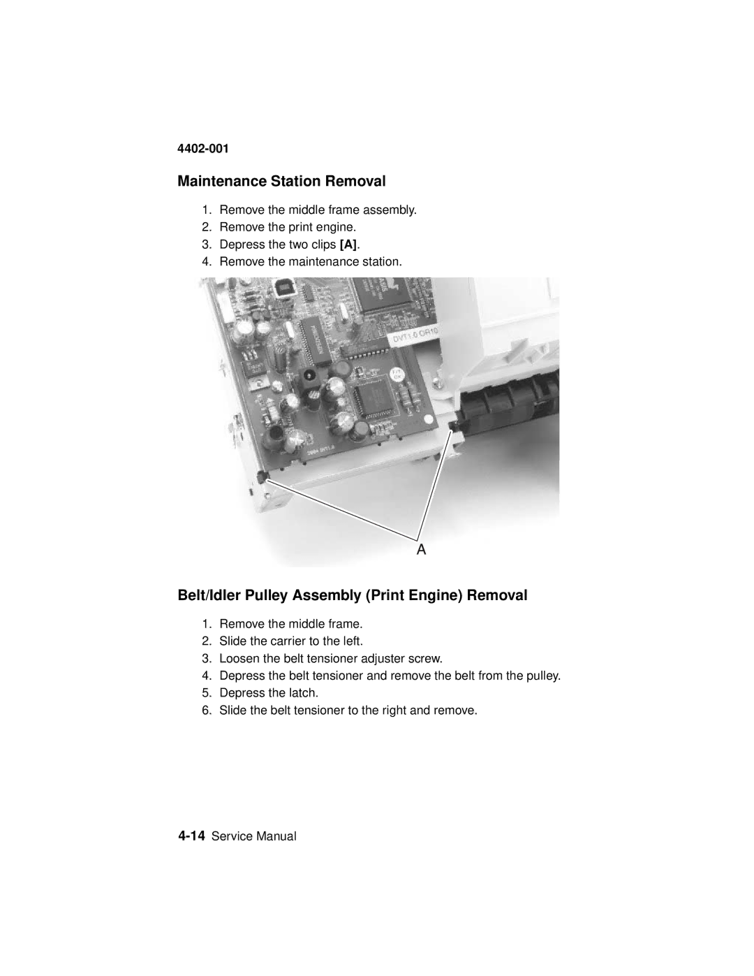 Lexmark 4402-001 manual Maintenance Station Removal, Belt/Idler Pulley Assembly Print Engine Removal 