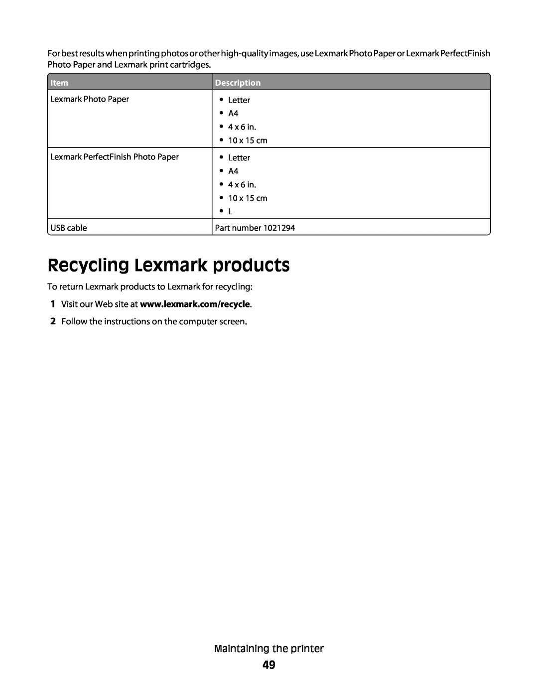 Lexmark 4445 Recycling Lexmark products, Lexmark Photo Paper Lexmark PerfectFinish Photo Paper USB cable, Part number 