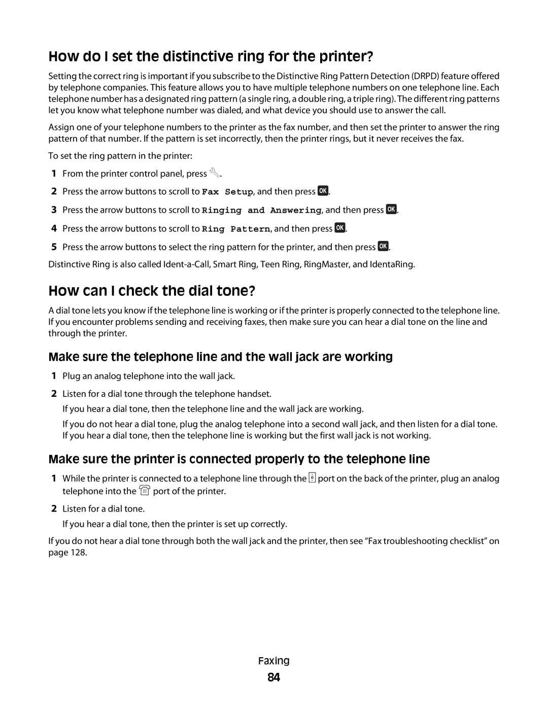 Lexmark Pro200, 4443, 90T6005, 2WE, 2W2 How do I set the distinctive ring for the printer?, How can I check the dial tone? 