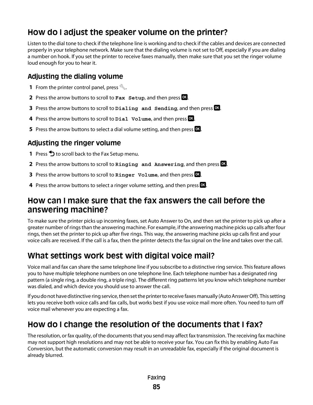 Lexmark 4443, 90T6005 How do I adjust the speaker volume on the printer?, What settings work best with digital voice mail? 