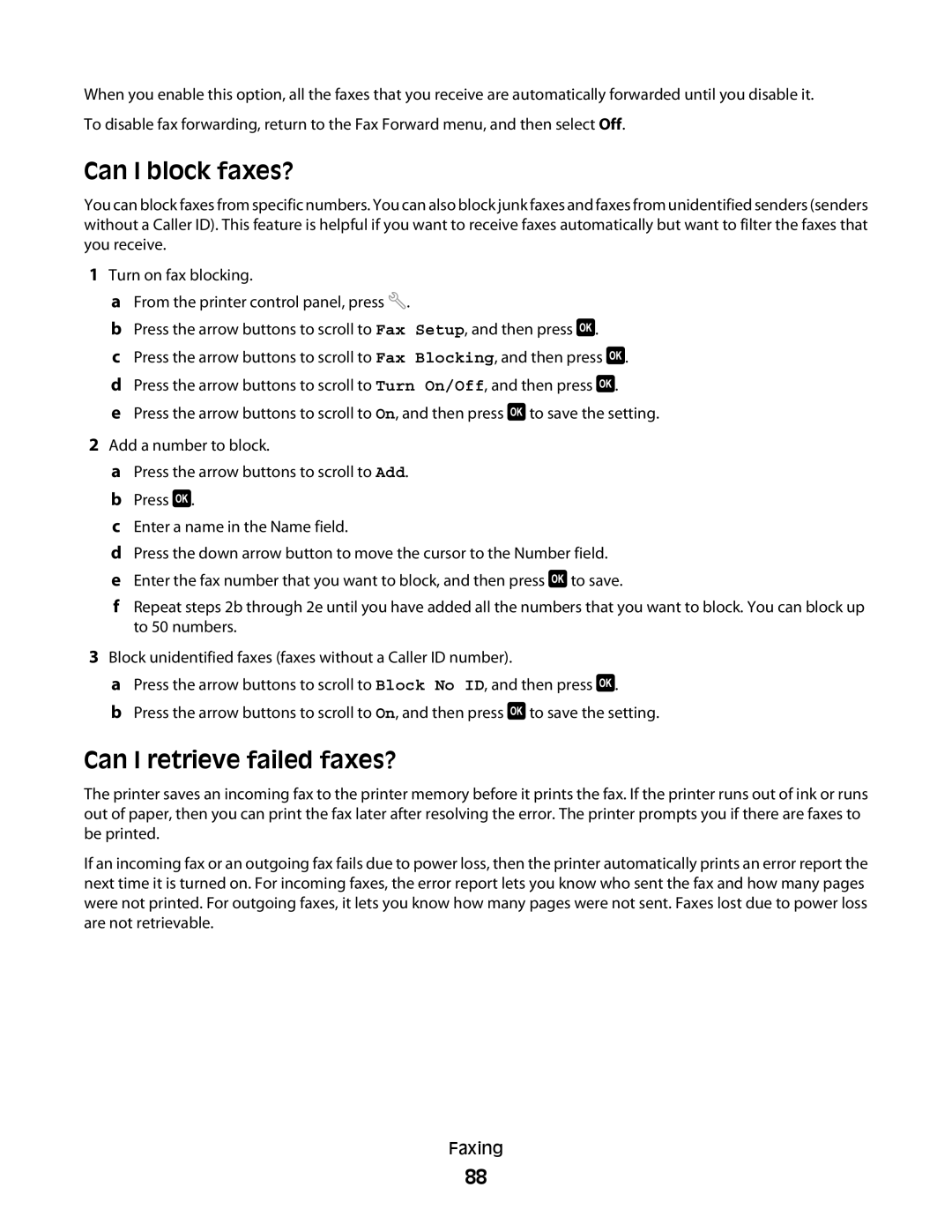 Lexmark 2W2, 4443, 90T6005, 2WE, Pro200 manual Can I block faxes?, Can I retrieve failed faxes? 