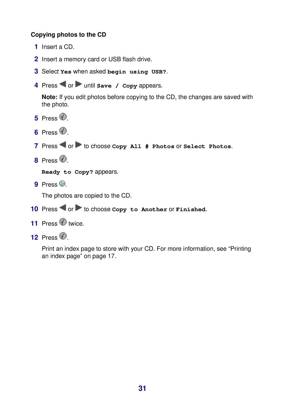 Lexmark 450 manual Copying photos to the CD 