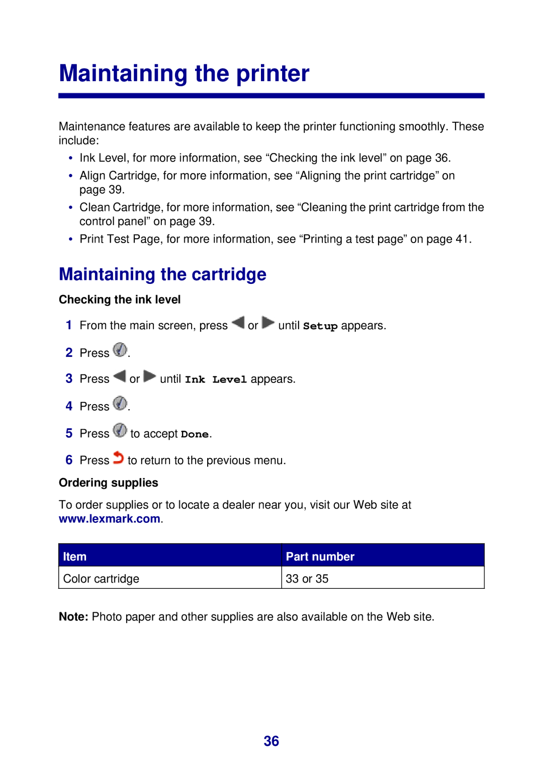 Lexmark 450 manual Maintaining the printer, Maintaining the cartridge, Checking the ink level, Ordering supplies 