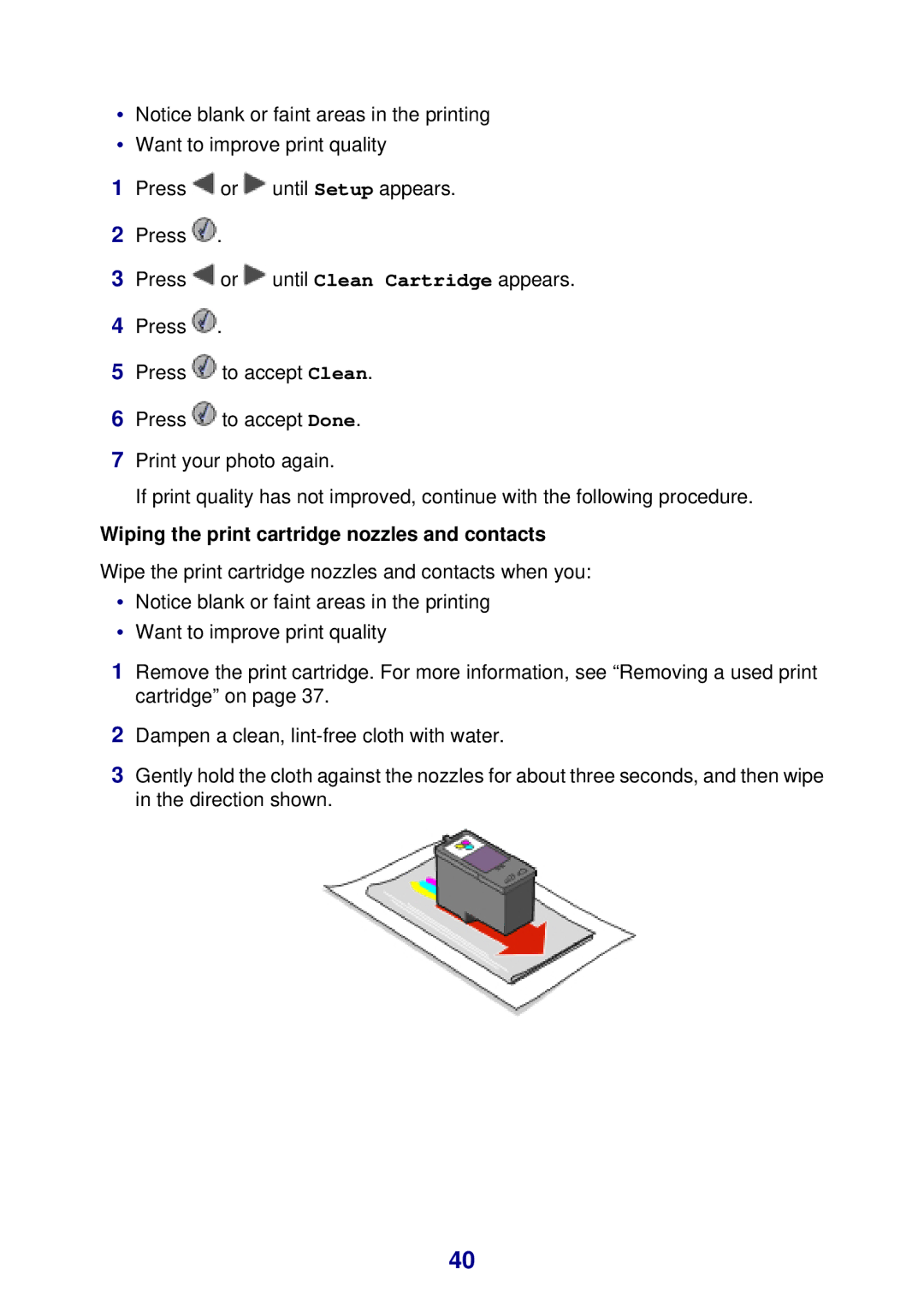 Lexmark 450 manual Wiping the print cartridge nozzles and contacts 