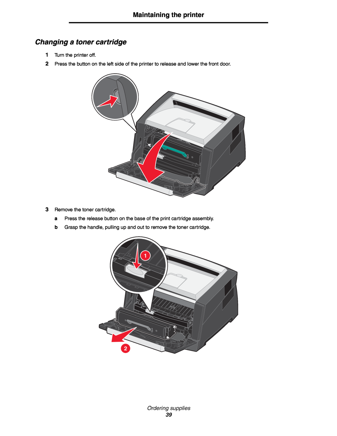 Lexmark 450dn manual Changing a toner cartridge, Maintaining the printer, Ordering supplies, Turn the printer off 