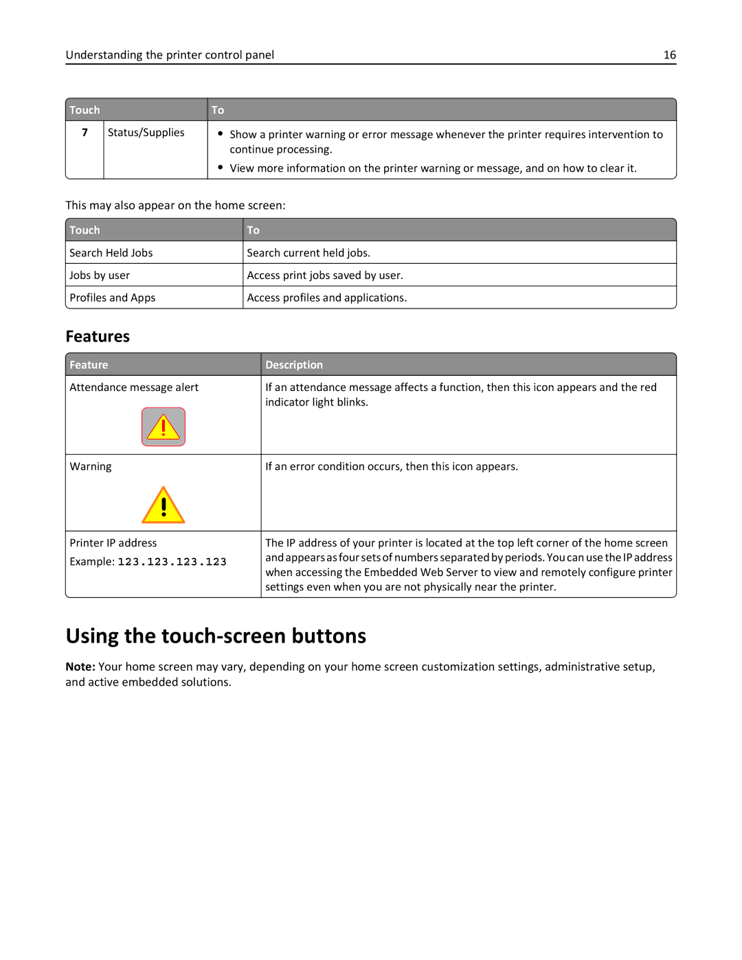 Lexmark 670, 470 Using the touch-screen buttons, Features, This may also appear on the home screen, Feature Description 