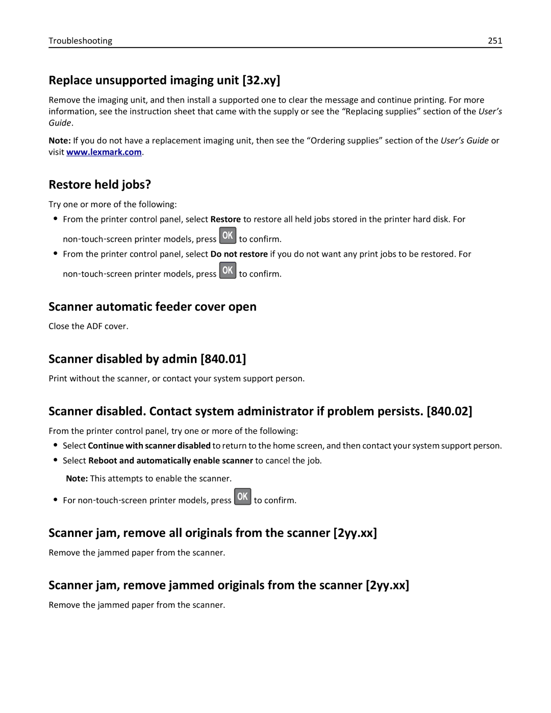 Lexmark MX410DE, 470, 670 Replace unsupported imaging unit 32.xy, Restore held jobs?, Scanner automatic feeder cover open 