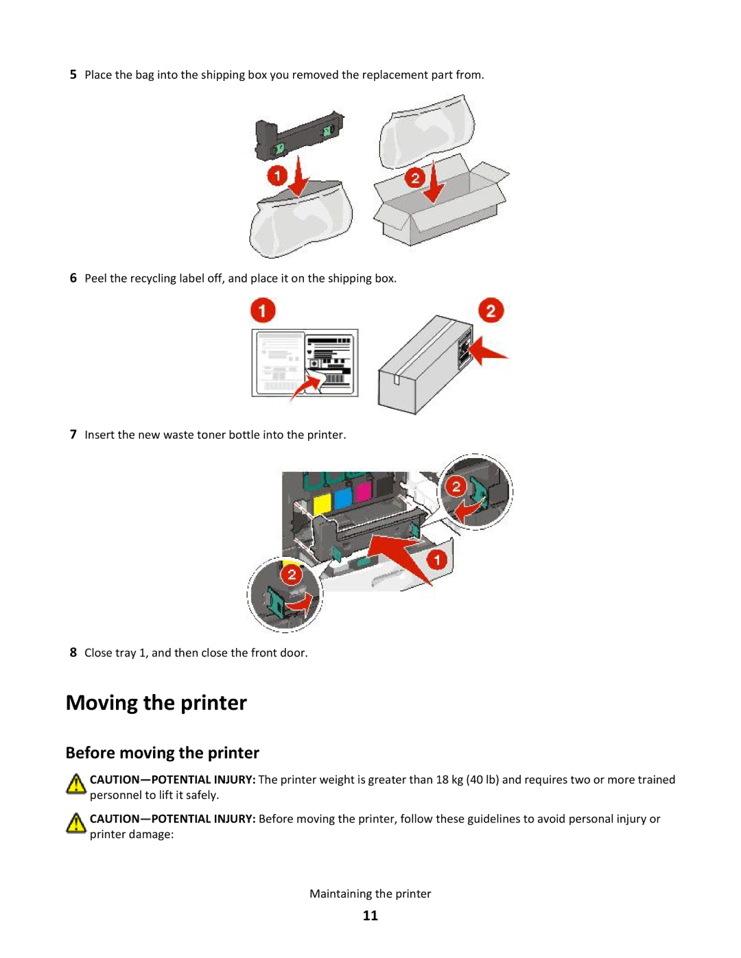 Lexmark C792A2CG, 47B0000, 792e, C792X2YG, C792X2MG, C792X2KG, C792X2CG, C792X1YG Moving the printer, Before moving the printer 