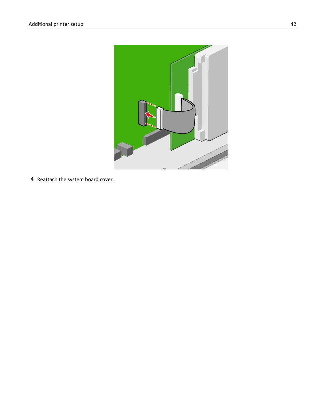 Lexmark 47B0002 manual Additional printer setup Reattach the system board cover 