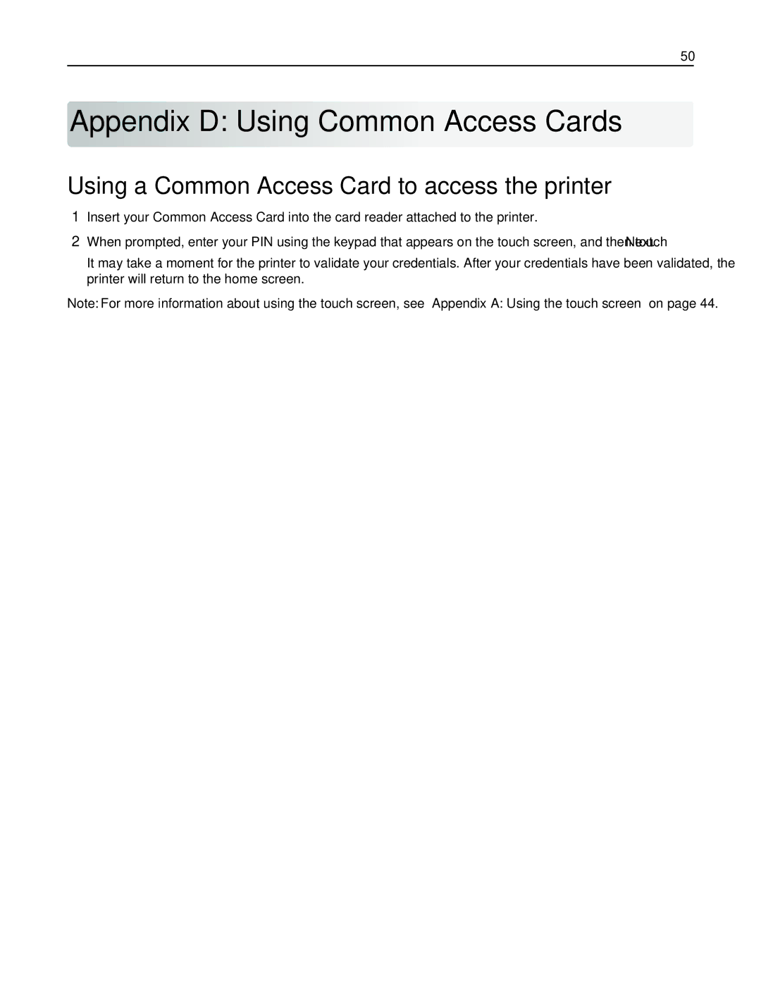 Lexmark X792DTE, 47B1001, 47B1000 Appendix D Using Common Access Cards, Using a Common Access Card to access the printer 