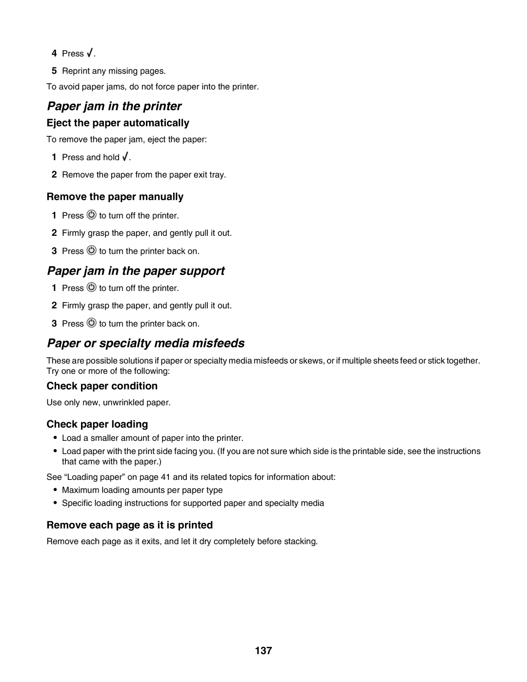 Lexmark 4800 Series manual Paper jam in the printer, Paper jam in the paper support, Paper or specialty media misfeeds 