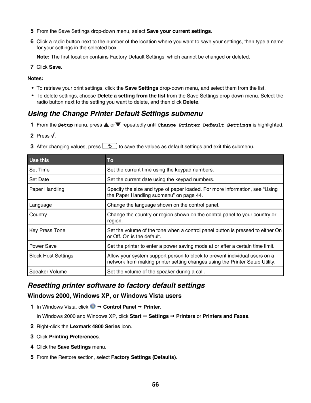 Lexmark 4800 Series Using the Change Printer Default Settings submenu, Windows 2000, Windows XP, or Windows Vista users 